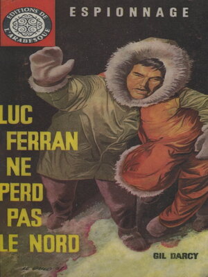 cover image of Luc Ferran ne perd pas le Nord